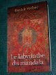 Le labyrinthe du mandala [Vinyl Bound]