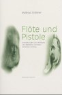  Flöte und Pistole: Anmerkungen zum Verhältnis von Nietzsche und Ibsen. Mit einem Anhang (Nietzsche in der Diskussion)