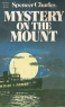 Mystery on the Mount 0930283007 Book Cover