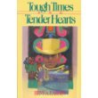 Paperback Tough times and tender hearts (Destiny II) Book