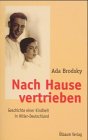 Nach Hause vertrieben, Buch u. 2 CD-Audio: Geschichte einer Kindheit in Hitler-Deutschland