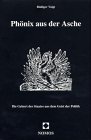 Phönix aus der Asche: Die Geburt des Staates aus dem Geist der Politik