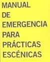 Manual de emergencia para prácticas escénicas