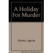 A Holiday for Murder B005B57SOK Book Cover