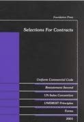 Paperback Selections for Contracts: Uniform Commercial Code, Restatement Second, UN Sales Convention, Unidroit Forms, Forms 2001 Book