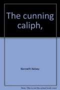 The cunning caliph,: And other number puzzles to test your logic 0064635414 Book Cover