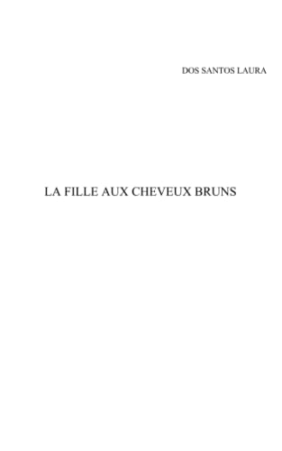 La fille aux cheveux bruns (French Edition)