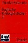 Die Moderne: 1760 - 1914 (Englische Kulturgeschichte, Band 2) - Dietrich Schwanitz 