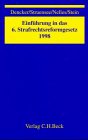 Einführung in das 6. Strafrechtsreformgesetz 1998: Examensrelevante Änderungen im Besonderen Teil des Strafrechts