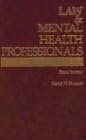 Law & Mental Health Professionals: Texas (Law and Mental Health Professionals)