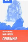 Das große Geheimnis by Pfanner, Thomas
