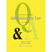Questions & Answers Administrative Law 0820558664 Book Cover