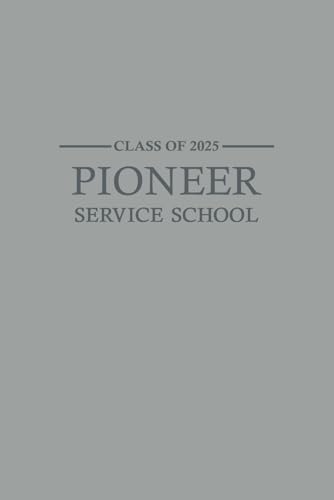 Pioneer Service School Class of: JW Notebook and...