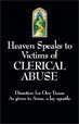 Paperback Heaven Speaks to Victions of Clerical Abuse (3) Book