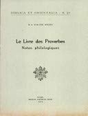 Le Livre Des Proverbes: Notes Philologiques Et Exegetiques 8876533230 Book Cover