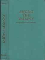 Among the Valiant B0025RC9VY Book Cover