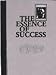 The Essence of Success: The Earl Nightingale Library