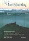 Preisvergleich Produktbild Flug über Baden-Württemberg