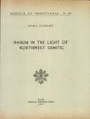 Paperback Nahum in the Light of Northwest Semitic Book