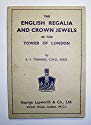 The English regalia and crown jewels in the Tower of London