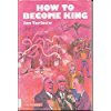 Hardcover How to Become King Book