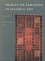 Images of Paradise in Islamic Art 0944722083 Book Cover