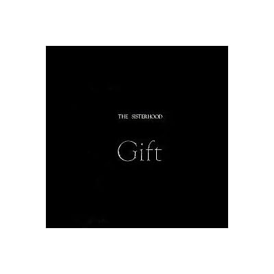 The Sisterhood / Gift