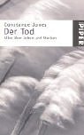 Der Tod. Alles über Leben und Sterben. 3492231969 Book Cover