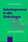 Salutogenese in Der Onkologie: Symposium, Freiburg, Februar 1996 (German Edition)      Paperback