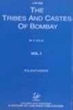 Tribes and Castes of Bombay