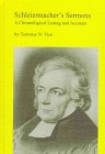 Schleiermacher's Sermons: A Chronological Listing and Account (Schleiermacher Studies and Translations, No 15) 0773484868 Book Cover