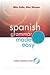 Spanish Grammar Made Easy (Spanish Edition)