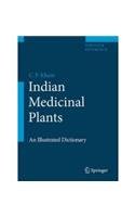 Indian Medicinal Plants: An Illustrated Dictionary 8181286588 Book Cover