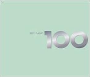 最新ピアノ・ベスト100全集 最新ピアノ・ベスト100全集 最新ピアノ・ベスト100全集