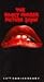 The Rocky Horror Picture Show - 15th Anniversary Edition [VHS]
