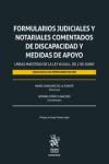 formularios notariales pdf  Formularios judiciales y notariales comentados de discapacidad y medidas de apoyo.