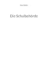 Die Schulbehörde