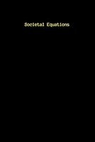 Societal Equations 9083594513 Book Cover