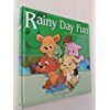 Rainy Day Fun (Benson Bear and Friends, Illustrated Wide Format Edition) B000AXQAR4 Book Cover