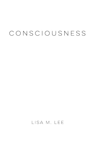 CONSCIOUSNESS: What CERN, the Mandela Effect, the Vatican's Secrets, and the Coming Contact Mean for Your Eternal Being
