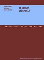 El Quixot en catala Textos i Estudis de Cultura Catalana Catalan Edition