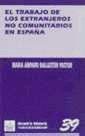El Trabajo de los Extranjeros no Comunitarios en España: 39