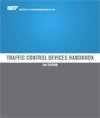 Traffic Control Devices Handbook 1933452676 Book Cover