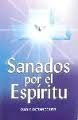 Sanados Por El Espiritu 958800568X Book Cover