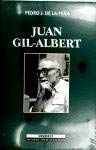 Juan Gil-Albert: La Frente Clara Brotando Sobre Un Cuerpo Sensitivo 8478224068 Book Cover