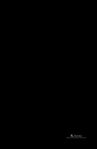 S. Books Music Manuscript Paper A51: Lyric Diary Music Journal Blank Sheet Music Notebook, 5.5 x 8.5 inches = 13.97 x 21.59 cm = A5, 100 PAGES ... and 10 Staves on Right Page), Black Cover