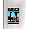 Bologna: An Illustrated Guide Book with Plan of Monuments B006K4DPZW Book Cover