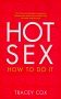 Hot Sex How to Do It