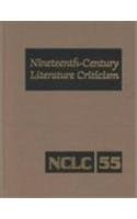 Nineteenth-Century Literature Criticism: Criticism of the Works of Novelists, Poets, Playwrights, Short Story Writers, Philosophers, and Other Creative Writers Volume 55 Cumulative Indexes      Hardcover – October 4, 1996