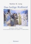  Das heilige Russland: Geschichte, Folklore, Religion in der russischen Malerei des 19. Jahrhunderts